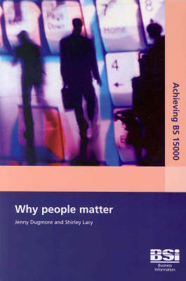 Achieving BS 15000 Why People Matter