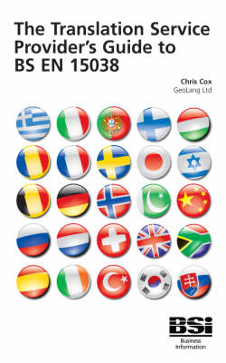 The Translation Service Provider's Guide to BS EN 15038