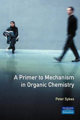 A Primer to Mechanism In Organic Chemistry