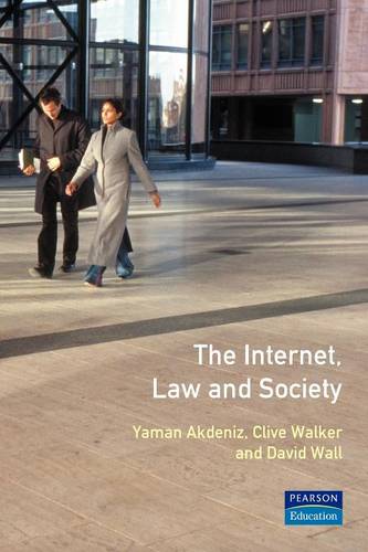 The Internet, Law and Society