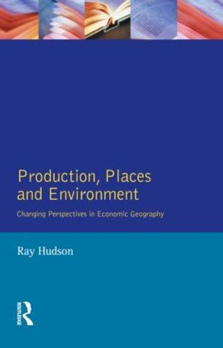 Production, Places and Environment