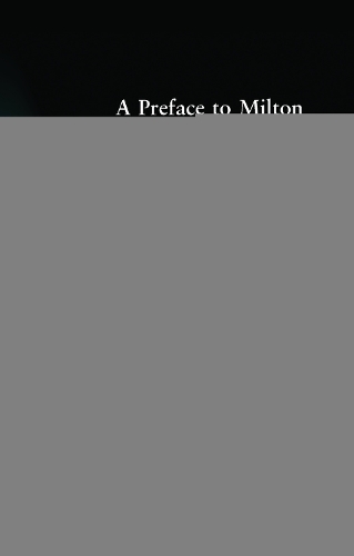 A Preface to Milton