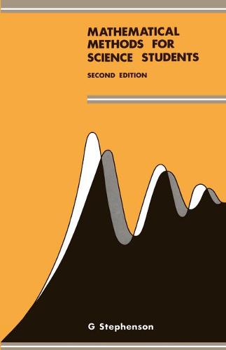 Mathematical Methods for Science Students