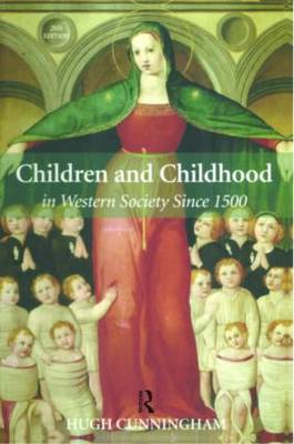 Children and Childhood in Western Society Since 1500