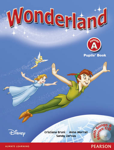 Wonderland Junior A Pupils Book and Songs CD Pack
