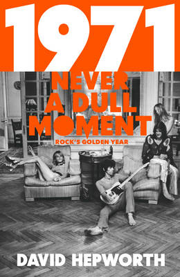1971 - Never a Dull Moment