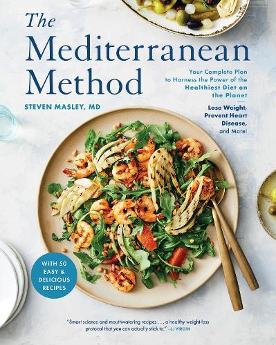 The Mediterranean Method A Mediterranean Diet Cookbook