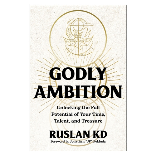 Godly Ambition
