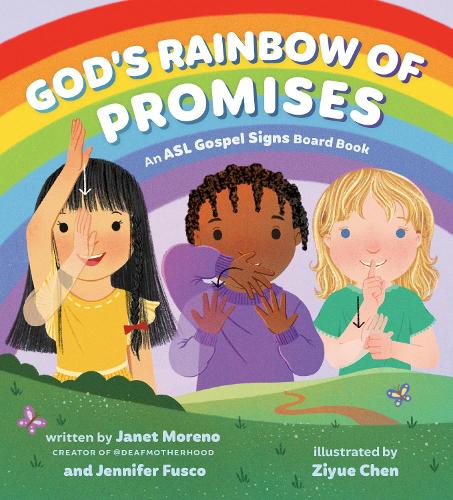 ASL Gospel Signs: God's Rainbow of Promises