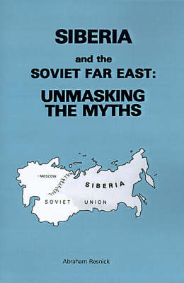 Siberia and the Soviet Far East: