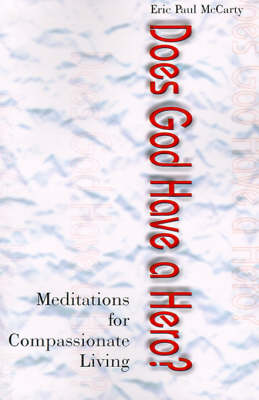 Does God Have a Hero?