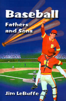 Baseball Fathers and Sons