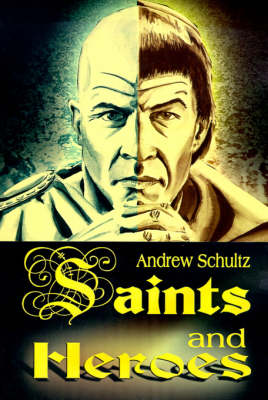 Saints and Heroes
