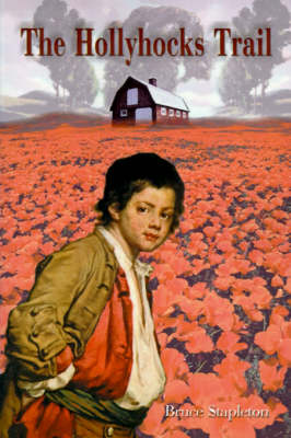 The Hollyhocks Trail