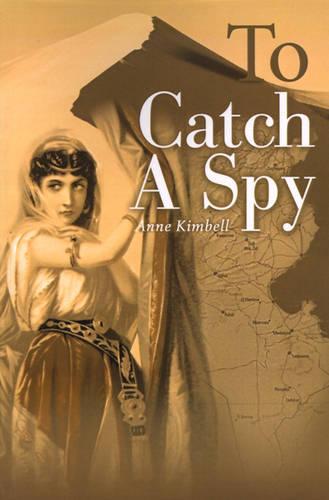 To Catch a Spy