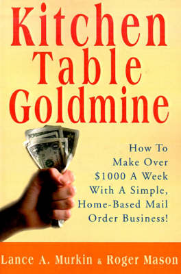 Kitchen Table Goldmine