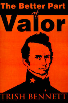 The Better Part of Valor