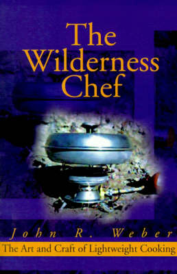 The Wilderness Chef