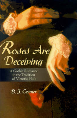 Roses Are Deceiving
