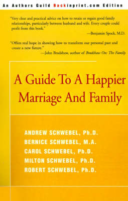 A Guide to a Happier Marriage and Family
