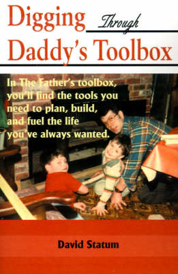 Digging Through Daddy's Toolbox