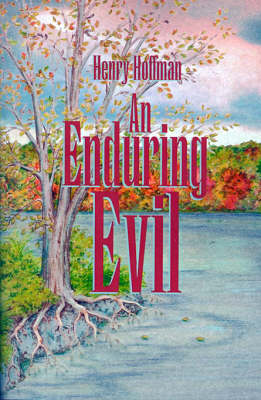 An Enduring Evil