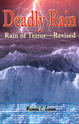 Deadly Rain