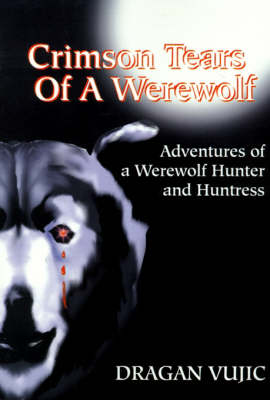 Crimson Tears of a Werewolf