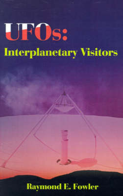 UFOs: Interplanetary Visitors