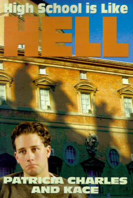 High School is Like Hell