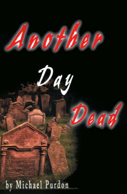 Another Day Dead