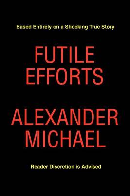Futile Efforts