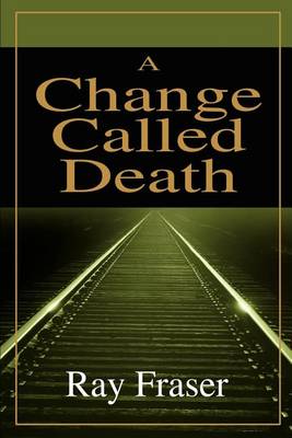 A Change Called Death