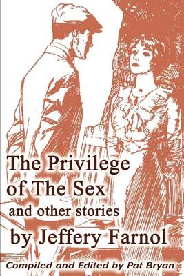The Privilege of The Sex and other stories