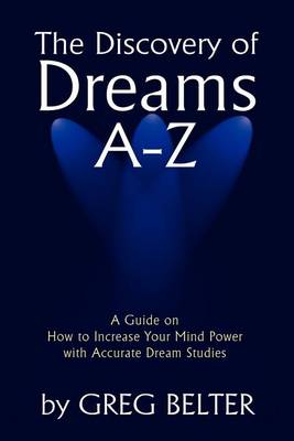 The Discovery of Dreams A-Z