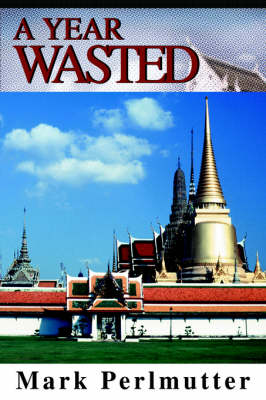 A Year Wasted