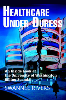 Healthcare Under Duress