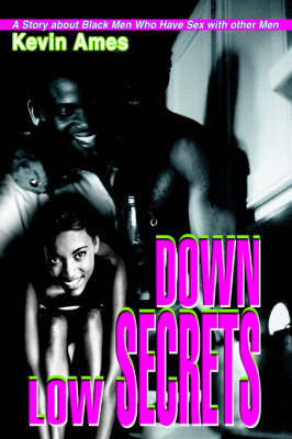Down Low Secrets