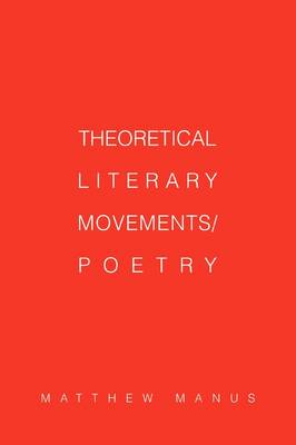 Theoretical Literary Movements/Poetry
