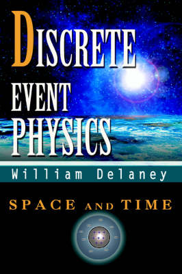 Discrete Event Physics