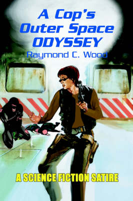 A Cop's Outer Space Odyssey