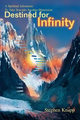 Destined for Infinity