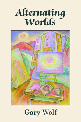 Alternating Worlds