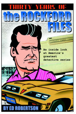 Thirty Years of the Rockford Files