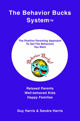 The Behavior Bucks SystemTM
