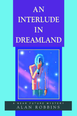 An Interlude In Dreamland