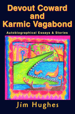 Devout Coward and Karmic Vagabond