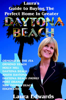 Laura's Guide to Buying the Perfect Home in Greater Daytona Beach