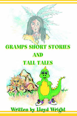 Gramps Short Stories and Tall Tales