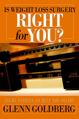 Is Weight Loss Surgery Right For You?